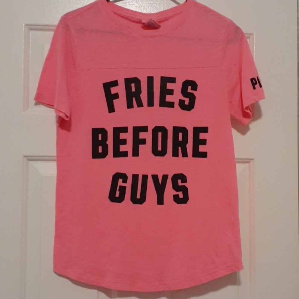 Victorias Secret Pink Fries Before Guys Shirt
